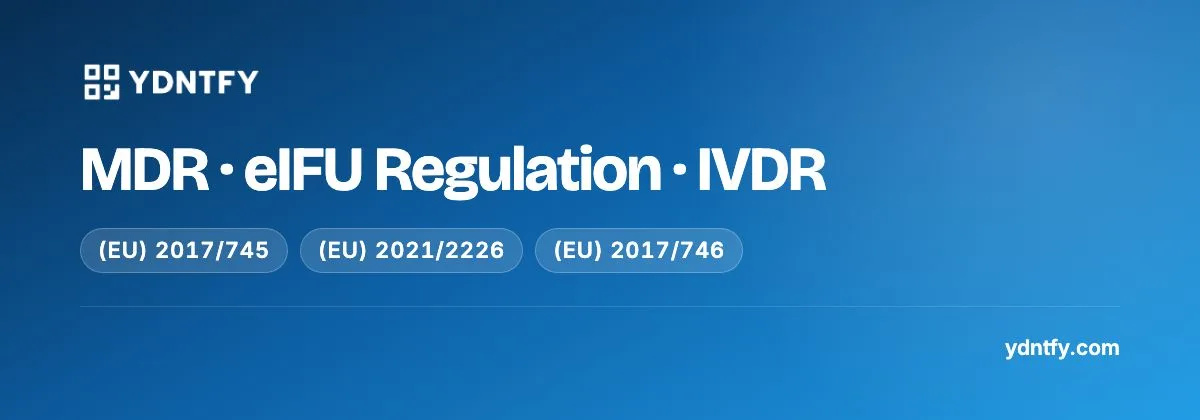 MDR · eIFU Regulation · IVDR