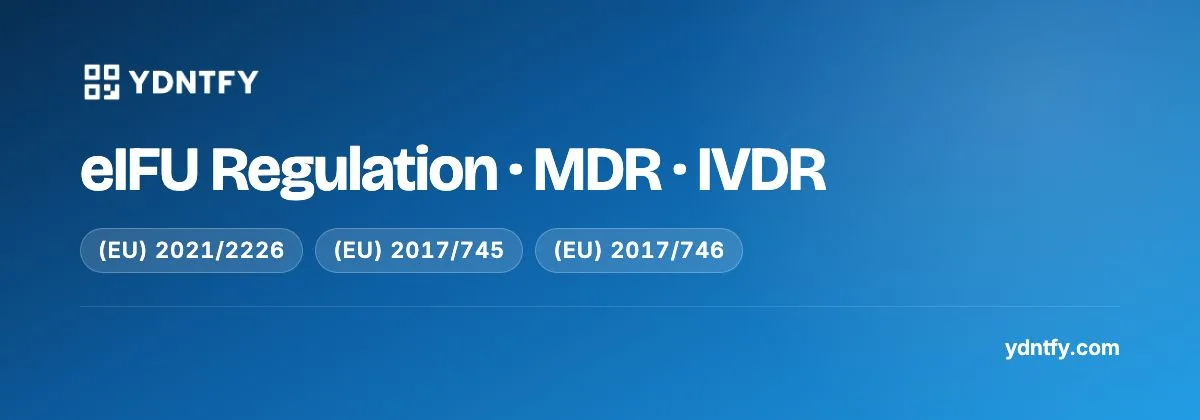 eIFU Regulation · MDR · IVDR